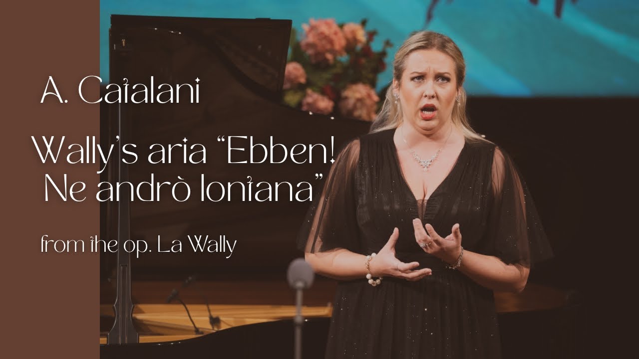 A. Catalani - Wally's aria 