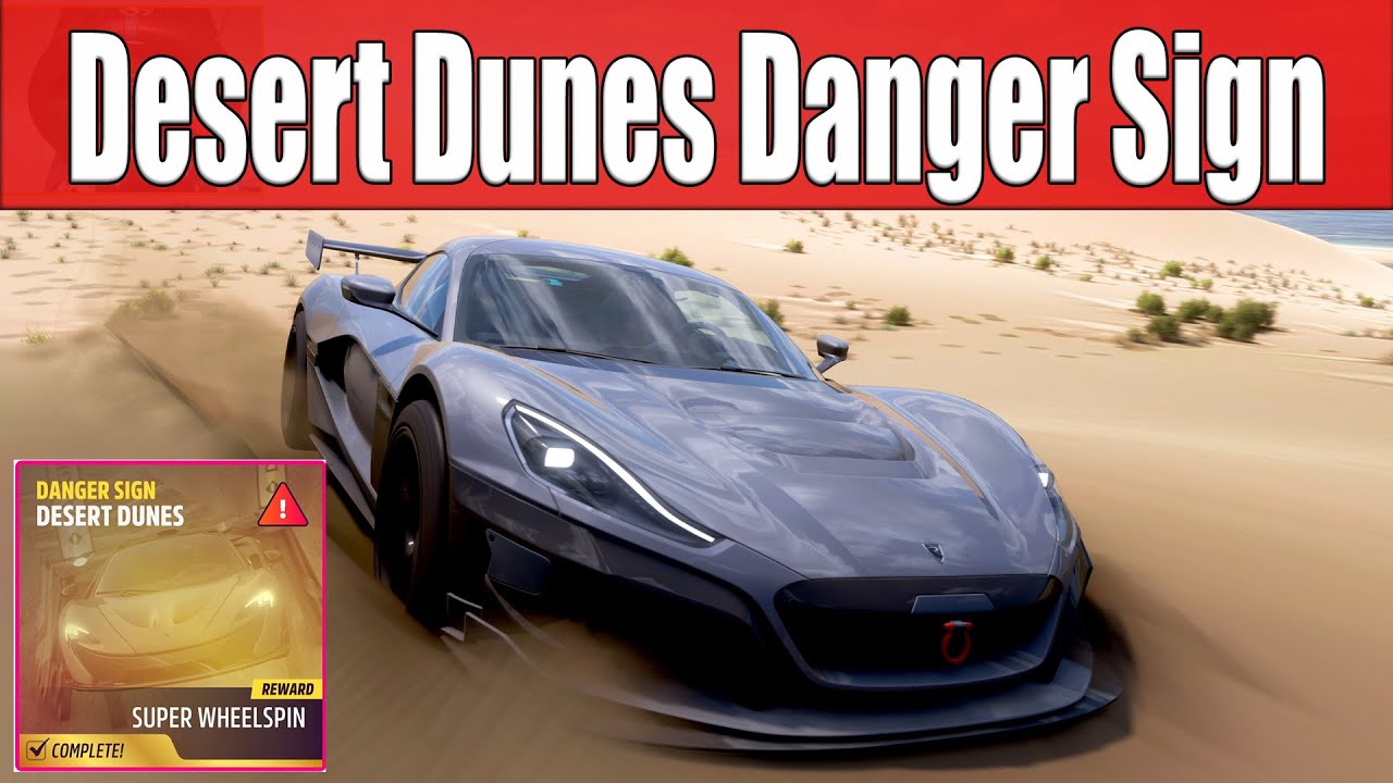 Forza Horizon 5 Desert Dunes Danger Sign -  S2 998 Any
