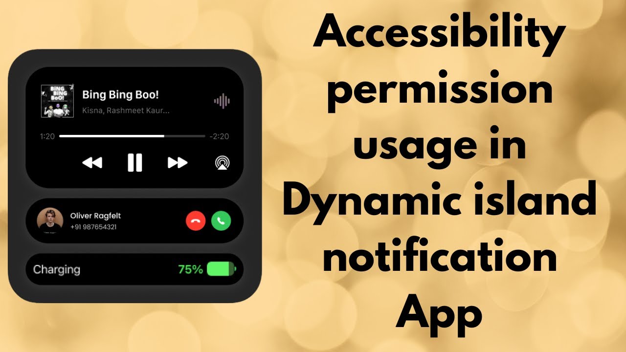 Accessibility permission usage in Dynamic island notification app for android