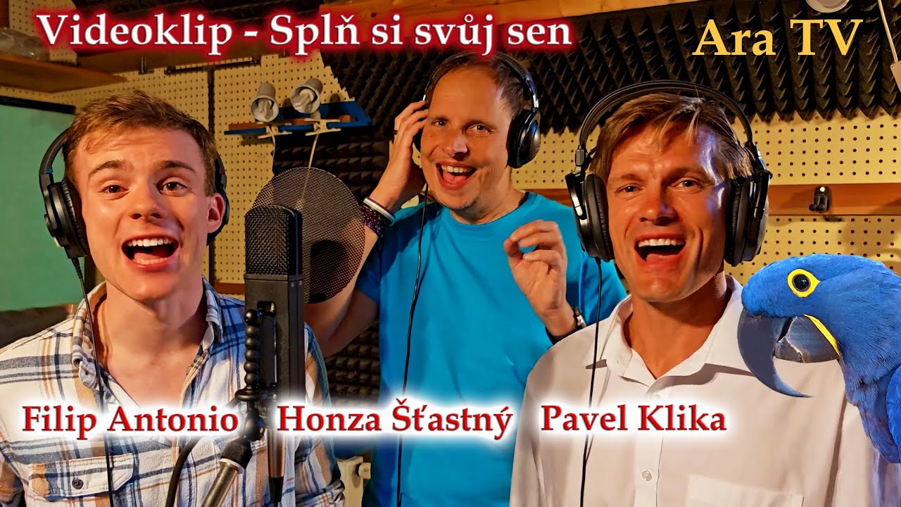 786 - Videoklip Splň si svůj sen - zpívají Filip Antonio, Honza Šťastný a Pavel Klika.