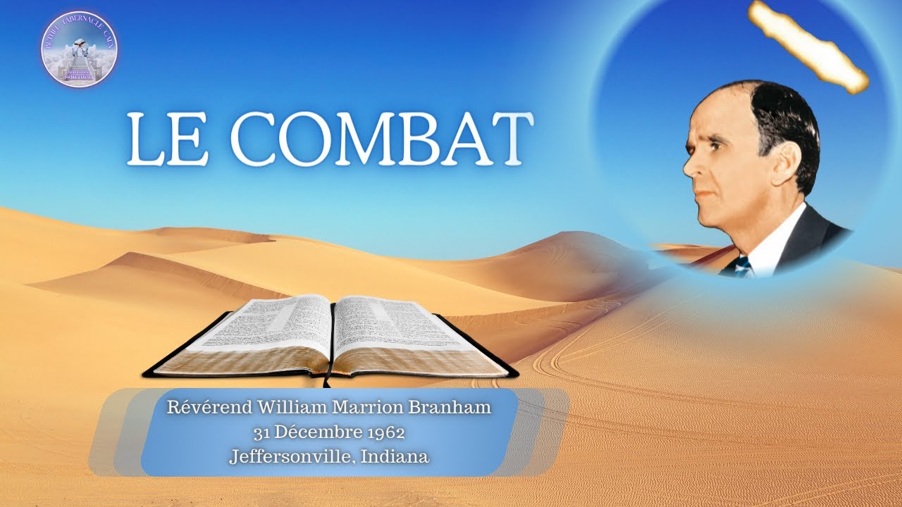 Le combat (The contest), William Marrion Branham, 62-1231