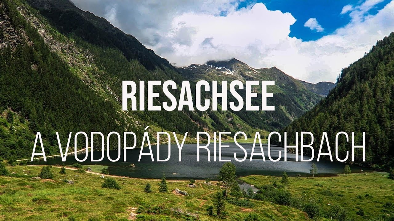 Jezero Riesachsee a vodopády na řece Riesachbach | Dovolená v Alpách.com