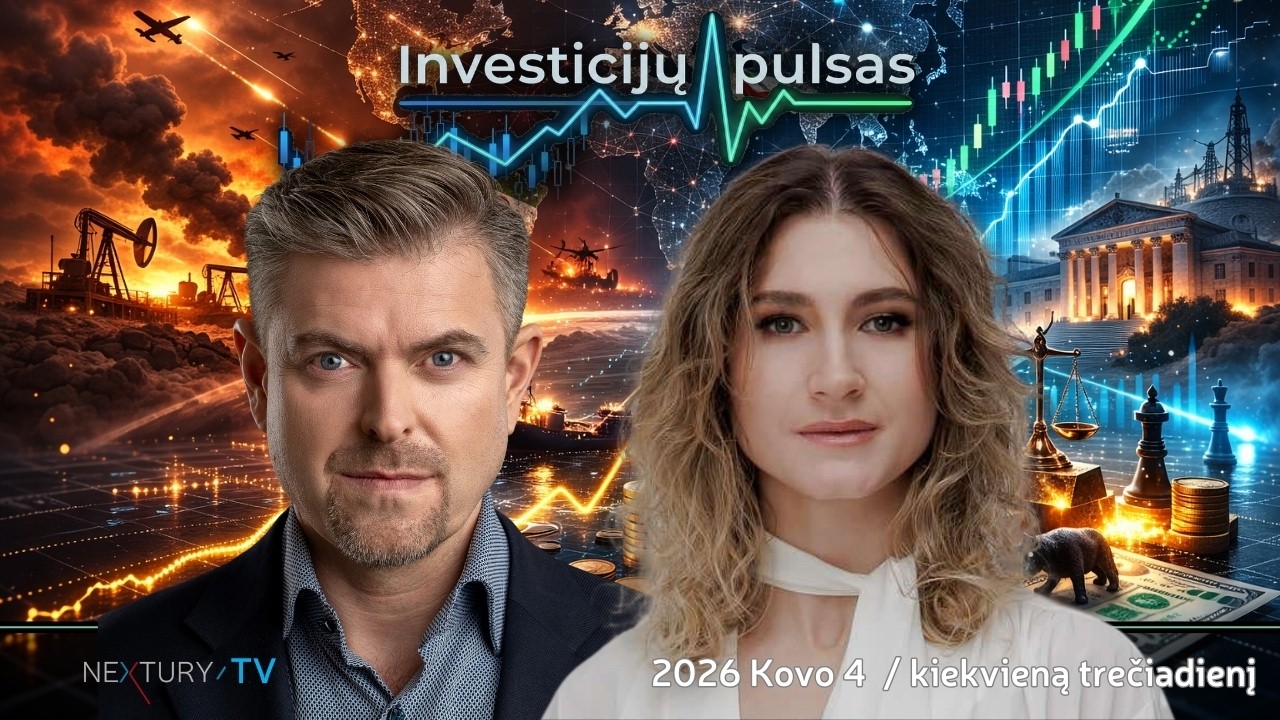 Nextury TV: Vidurio Rytų konfliktas, nafta ir rinkos - ką turi žinoti investuotojai | 2026.03.04 |