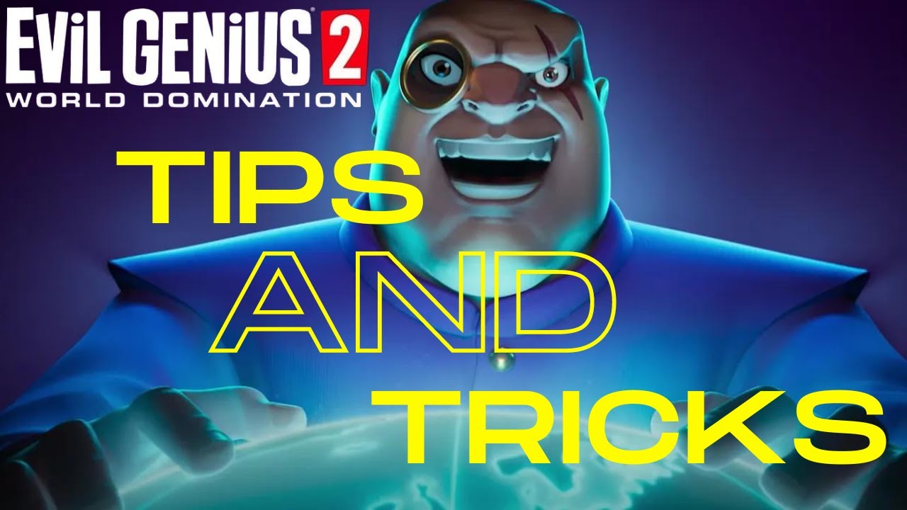 ЛУЧШИЕ СОВЕТЫ И ПОДСКАЗКИ В Evil Genius 2