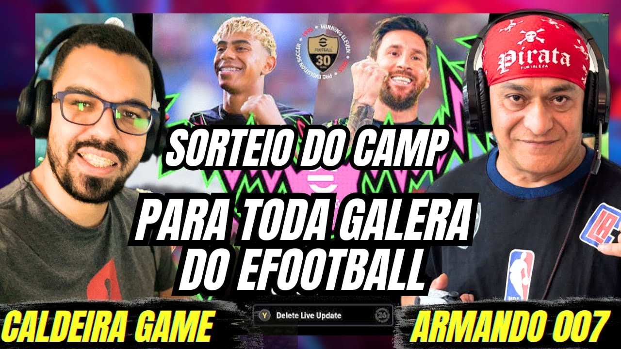 🏆SORTEIO DO CAMPEONATO  CALDEIRA & ARMANDO 007 EFOOTBALL 2026 - Live 159