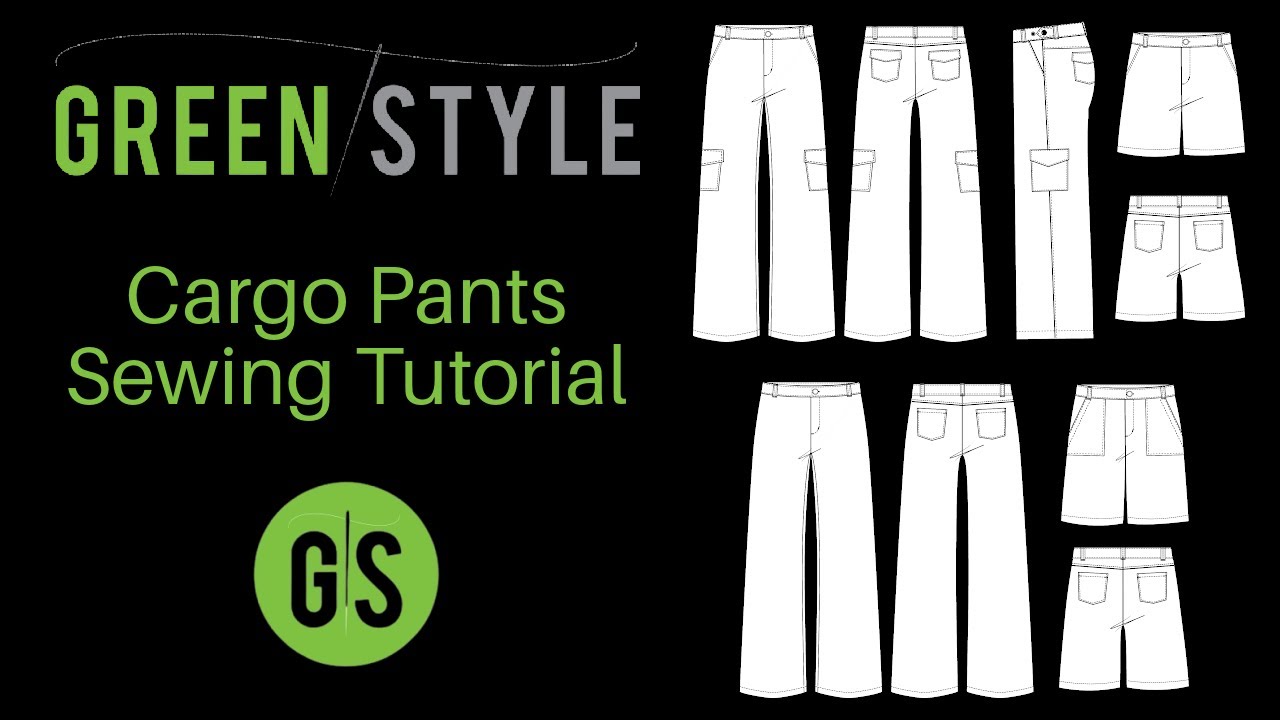 Greenstyle Cargo Pants Sewing Tutorial