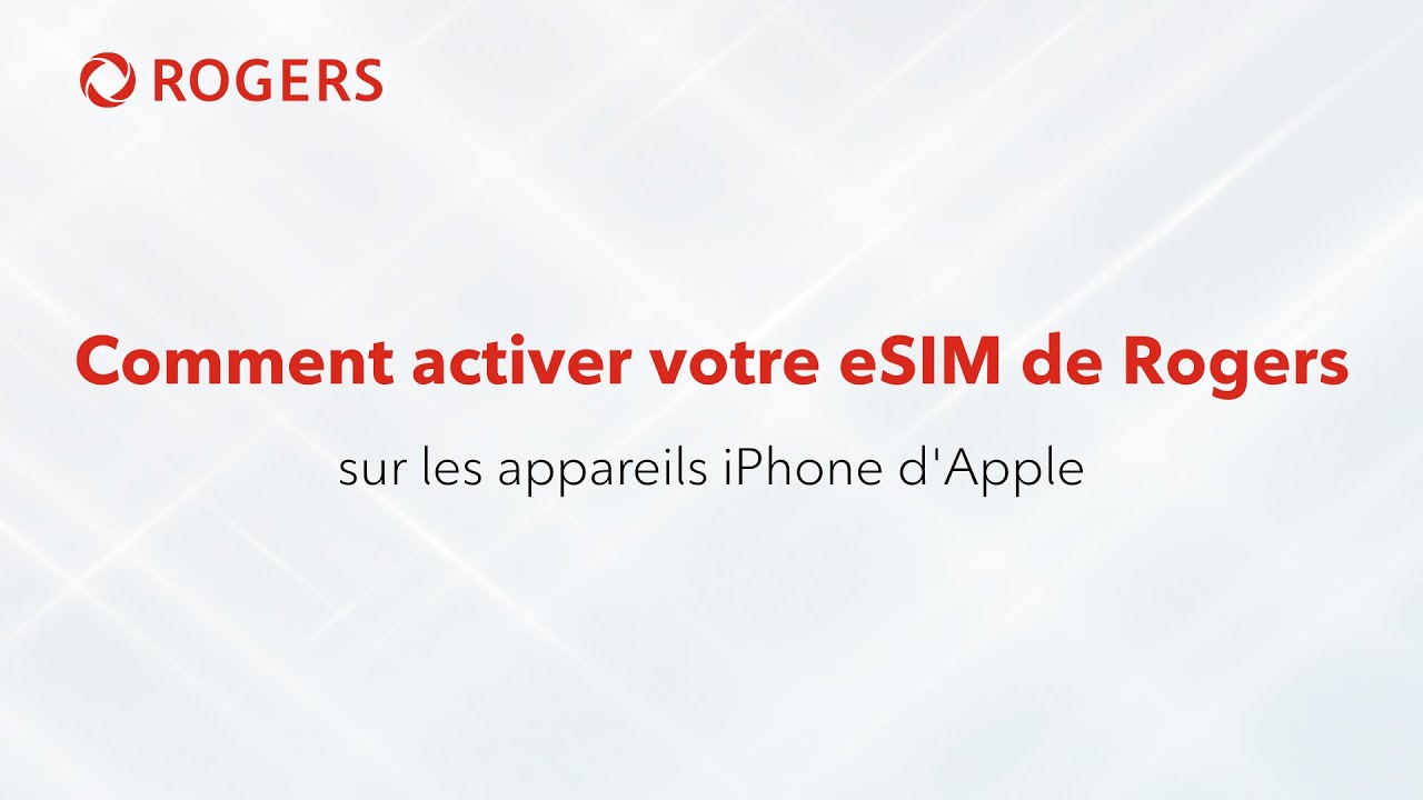 Comment activer votre eSIM de Rogers sur les appareils iPhone d'Apple?