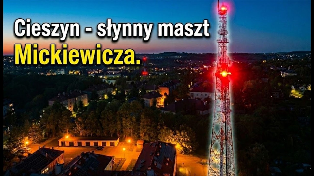 Cieszyn nocą: maszt na ul. Mickiewicza z drona | 4K po zachodzie słońca 📶📡