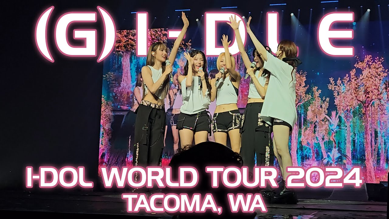 [4K] (G)I-DLE I-DOL WORLD TOUR 2024 | TACOMA, WA