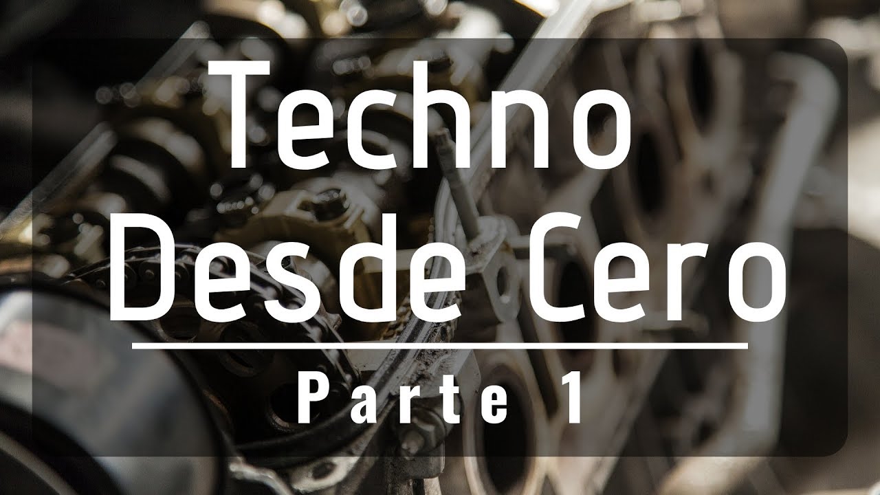Techno Desde Cero - 1 [FL Studio Tutorial]