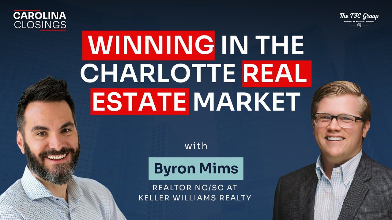 SE01 E05 Winning in the Charlotte Real Estate Market | Byron Mims