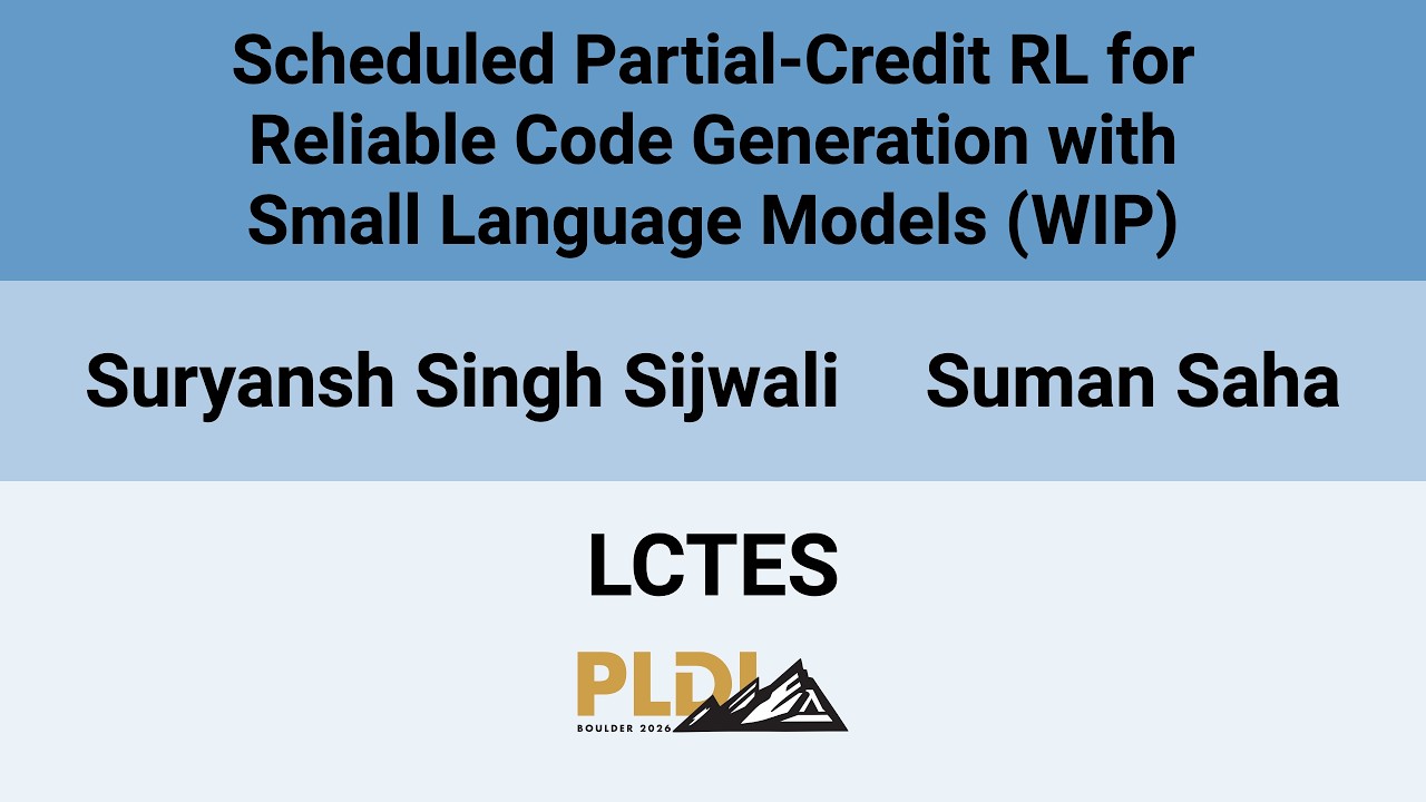 [LCTES'26] Scheduled Partial-Credit RL for Reliable Code Generation with Small Language Models (WIP)