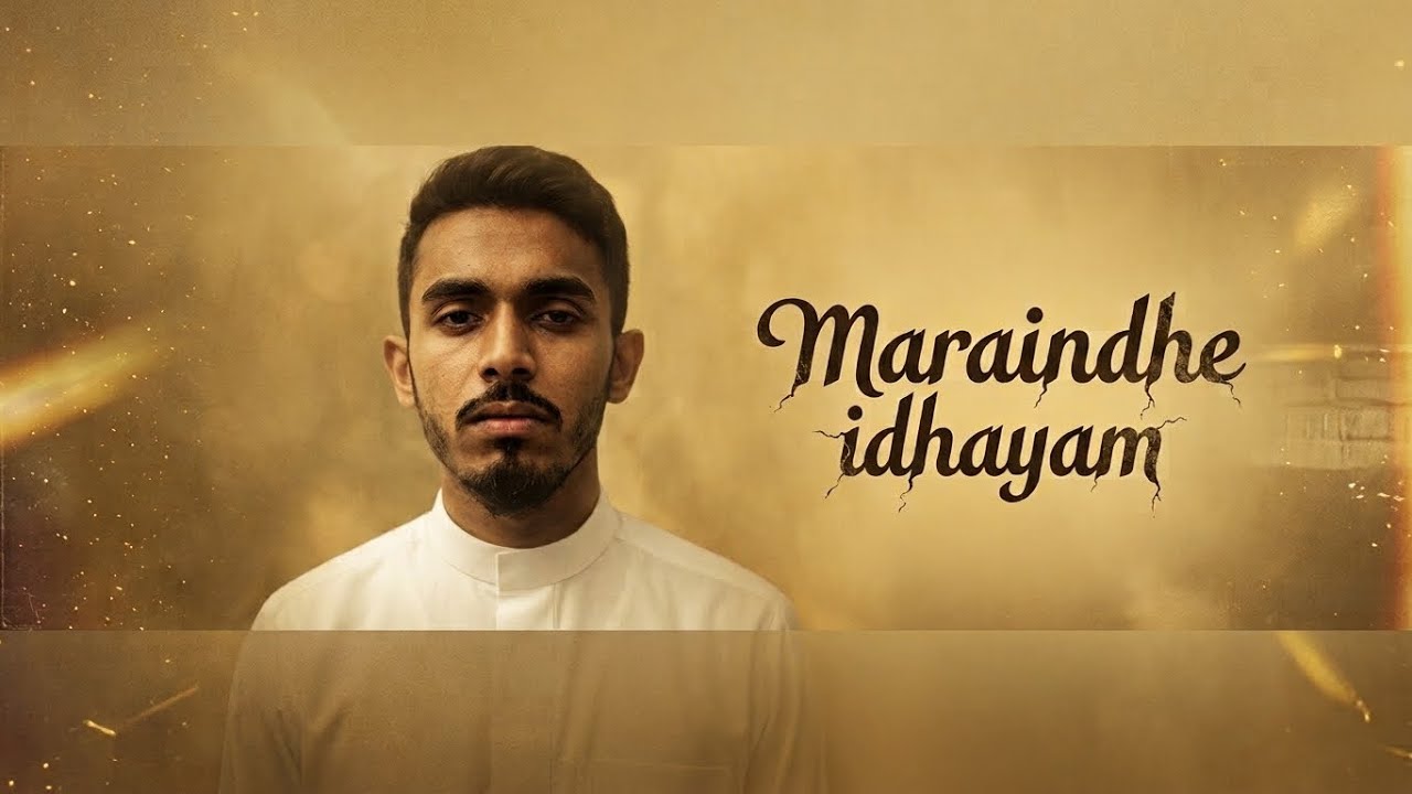 MARAINDHE IDHAYAM 🎶 LYRICAL SONG|VOCAL @ LYRICS BY SUDHAIS BASHEER|BACKROUND SCORE @ DUFF BY KEFRO|