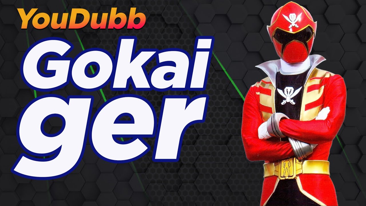 Gokaiger OP | Versão YouDubb