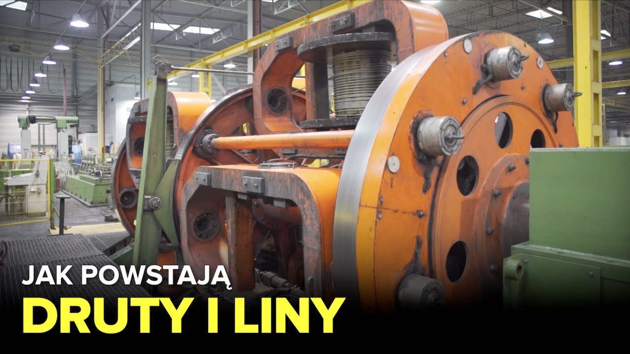 Jak powstają druty i liny? - Fabryki w Polsce