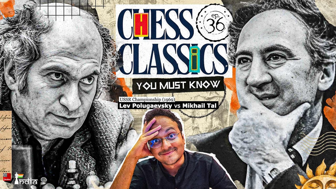 Chess Classics You must Know Ep 36 | Polugaevsky vs Tal, 1969 | Beating Tal in Tal fashion!