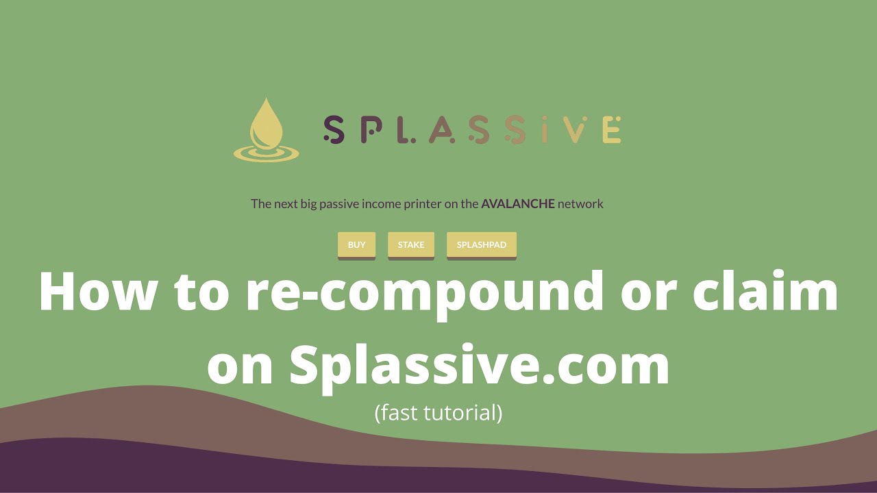 How to re-compound or claim your Splash tokens on Splassive.com!
