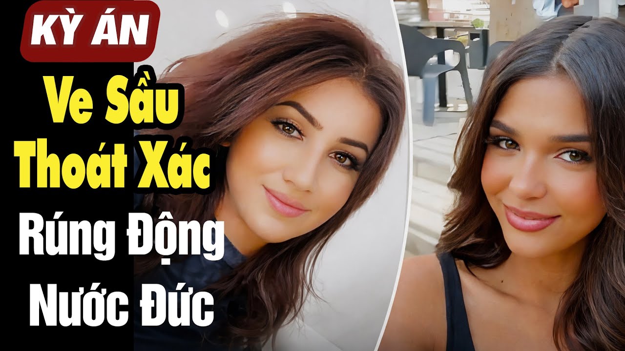 Kỳ Án Ve Sầu Thoát Xác Chấn Động Nước Đức | Cô Gái Xinh Đẹp Tìm Người Thế Thân
