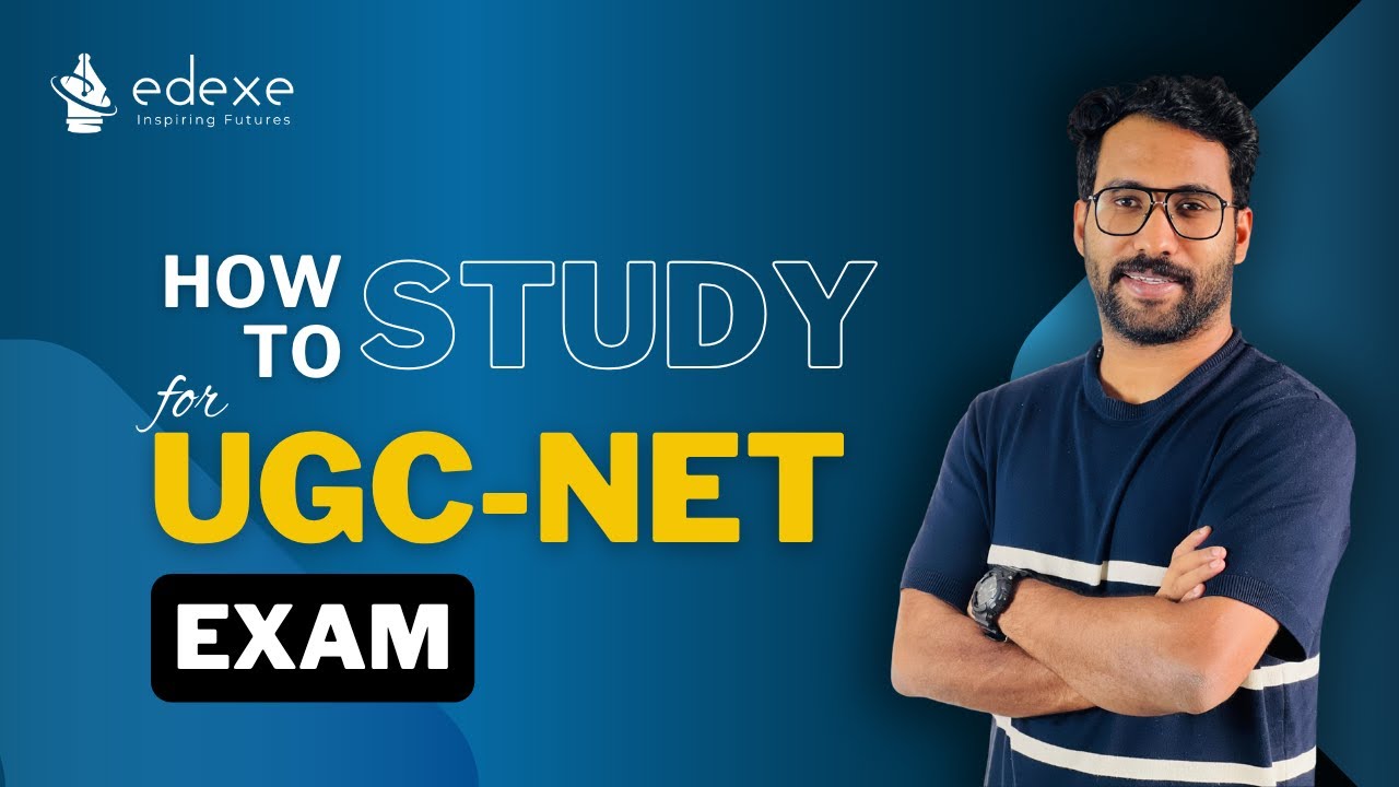 How to study for  UGC NET Exam | UGC - NET | edexe learning