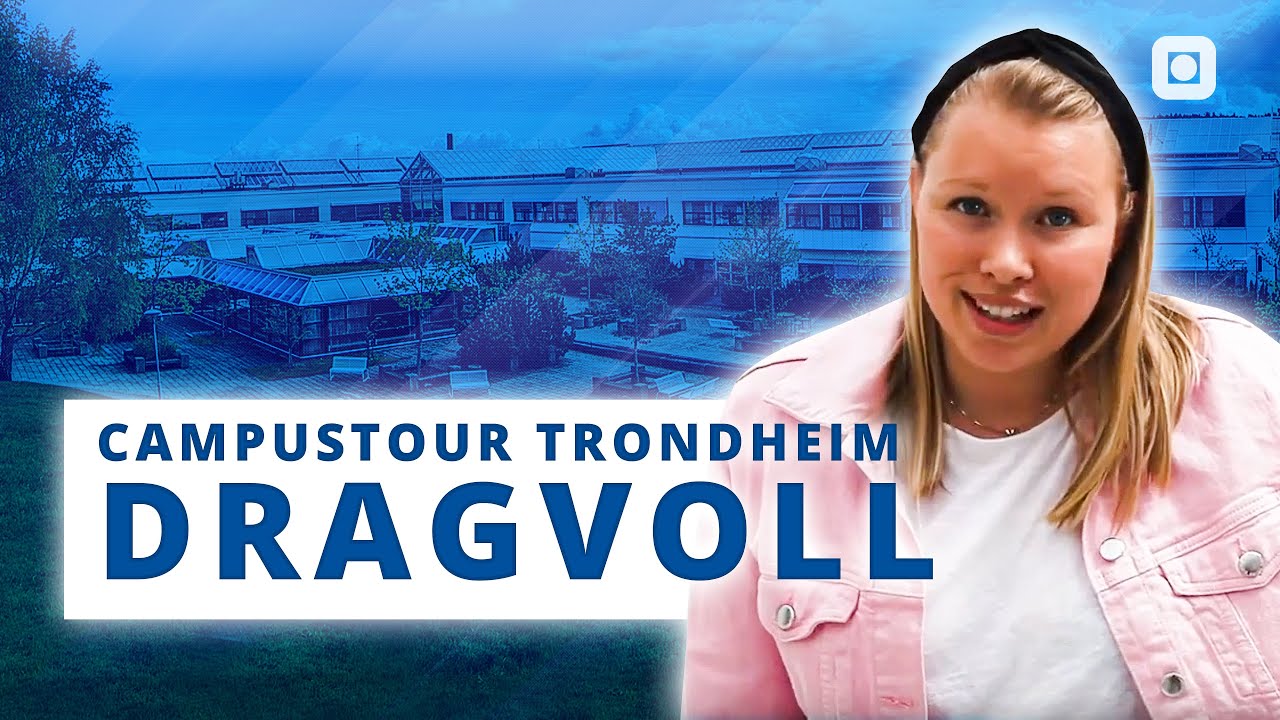 Campustour Dragvoll | Trondheim | NTNU