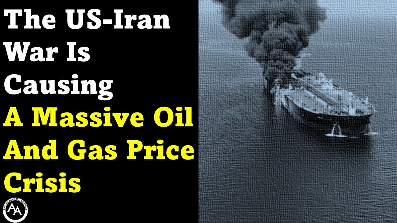 The US-Iran War Is Causing A Massive Oil And Gas Price Crisis