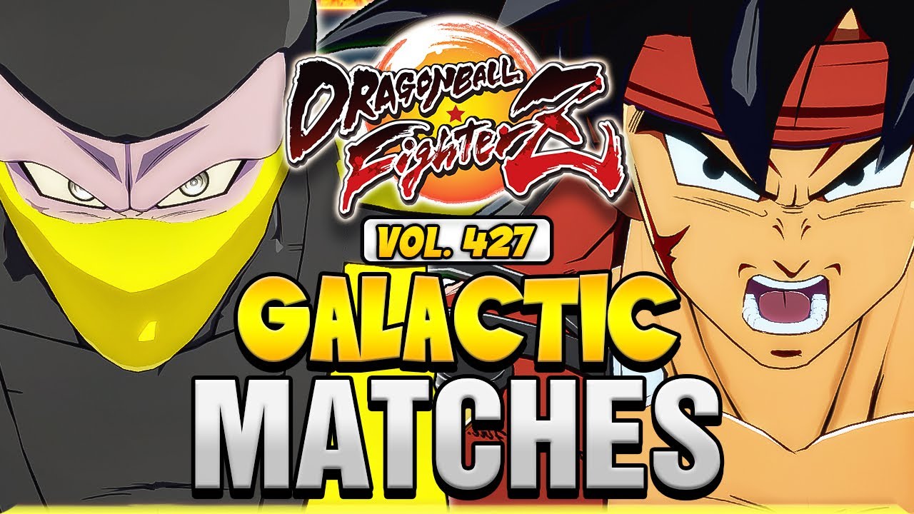 DBFZ 💥 GALACTIC MATCHES Vol. 427 💥 Dragon Ball FighterZ | UncleBardock