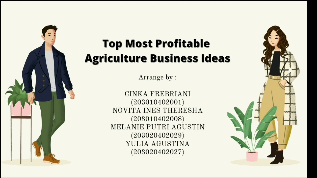 Top Most Profitable Agriculture Business Ideas