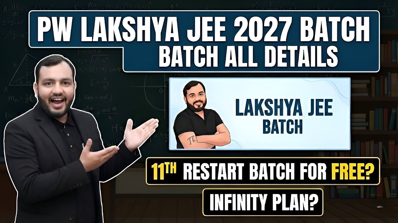 Pw Lakshya Jee 2027 Batch all Details | Pw Lakshya Jee 2027 Batch | Pw Lakshya Jee 2027 faculties