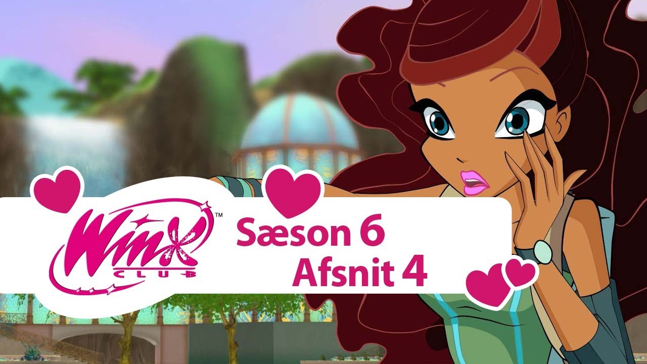Winx Club – Sæson 6 Afsnit 4 – [AFSNIT I FULD LÆNGDE]