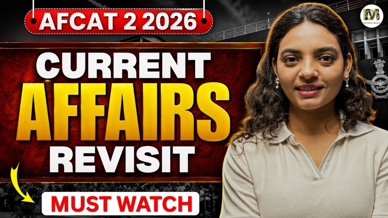 AFCAT 2 2026 Current Affairs Revision | Last Minute Current Affairs Marathon