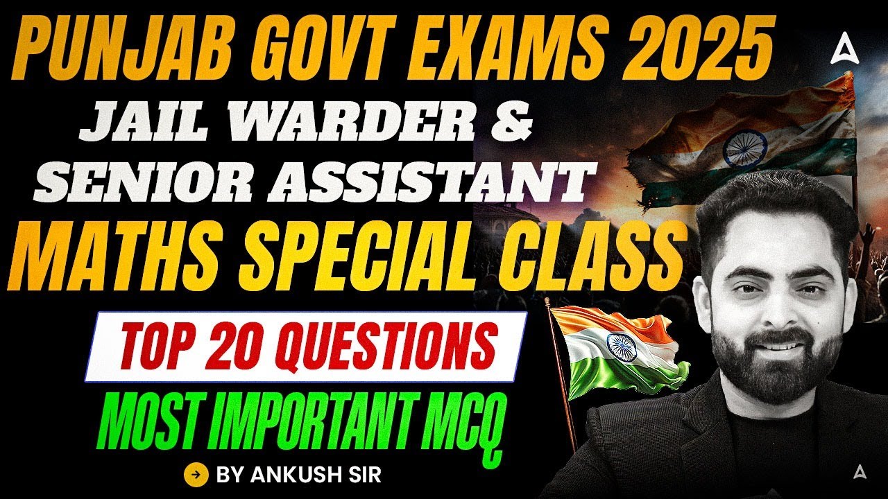 PSSSB Jail Warder / Senior Assistant Exams 2025 | Top 20 MCQs | Maths Special Class By Ankush Sir
