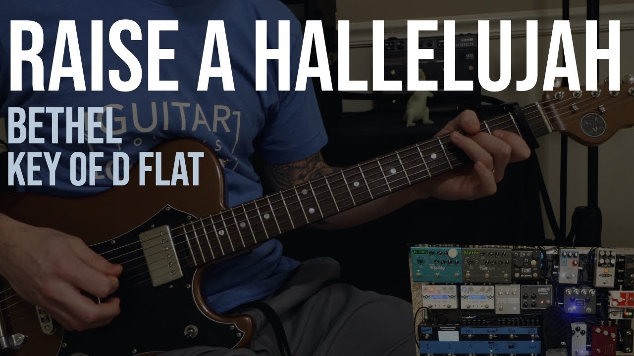 Raise A Hallelujah | Bethel | Electric Guitar | E1