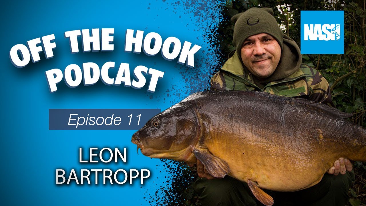 Nash Tackle Off The Hook Podcast - S2 Episode 11 - Leon Bartropp
