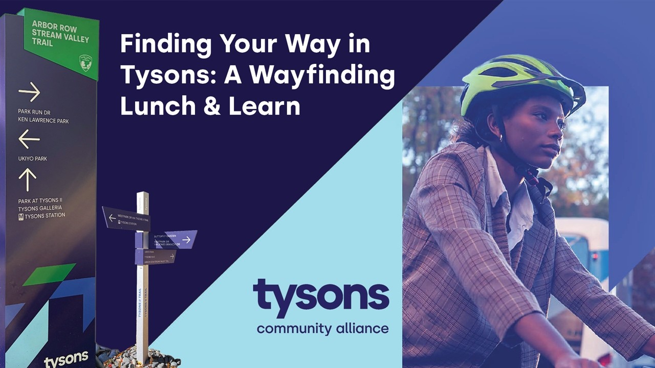 Finding Your Way in Tysons: A Wayfinding Lunch & Learn