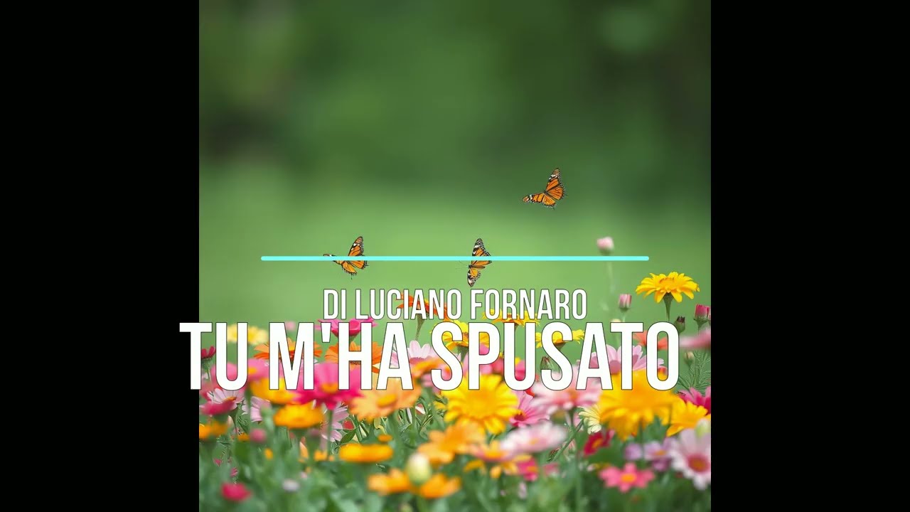 Tu m’ha spusato – Nuova Musica Napoletana | Luciano Fornaro (Video Ufficiale)