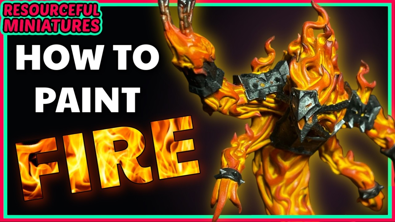 How to Paint FIRE on Miniatures — Easy New Technique!