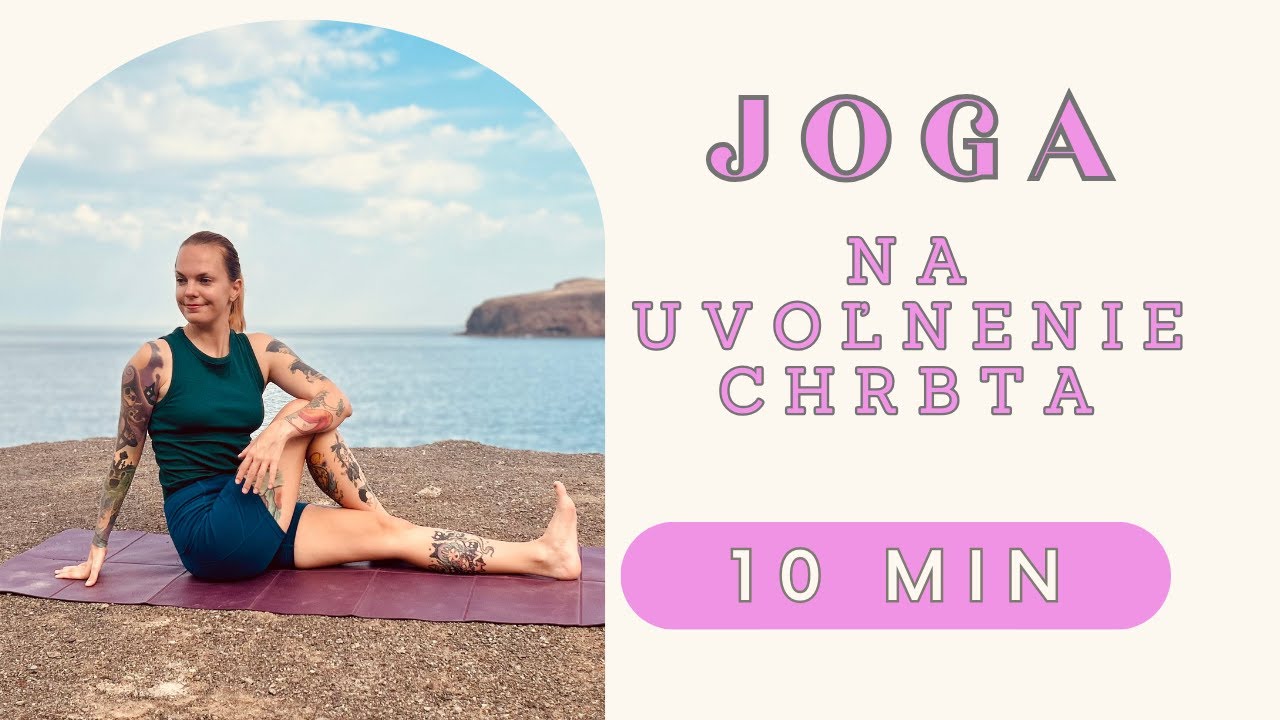 Joga na chrbticu | 10 min Uvoľnenie a prevencia bolesti