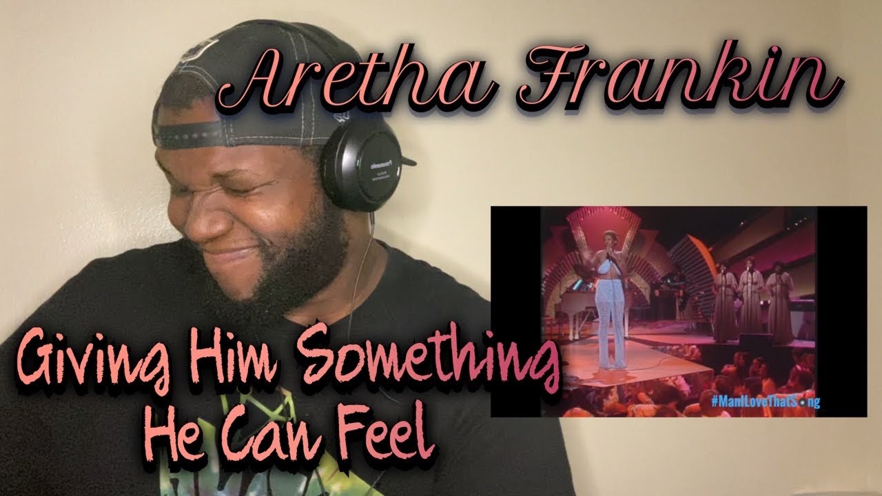 Aretha Franklin | Giving Him Something He Can Feel | Reaction