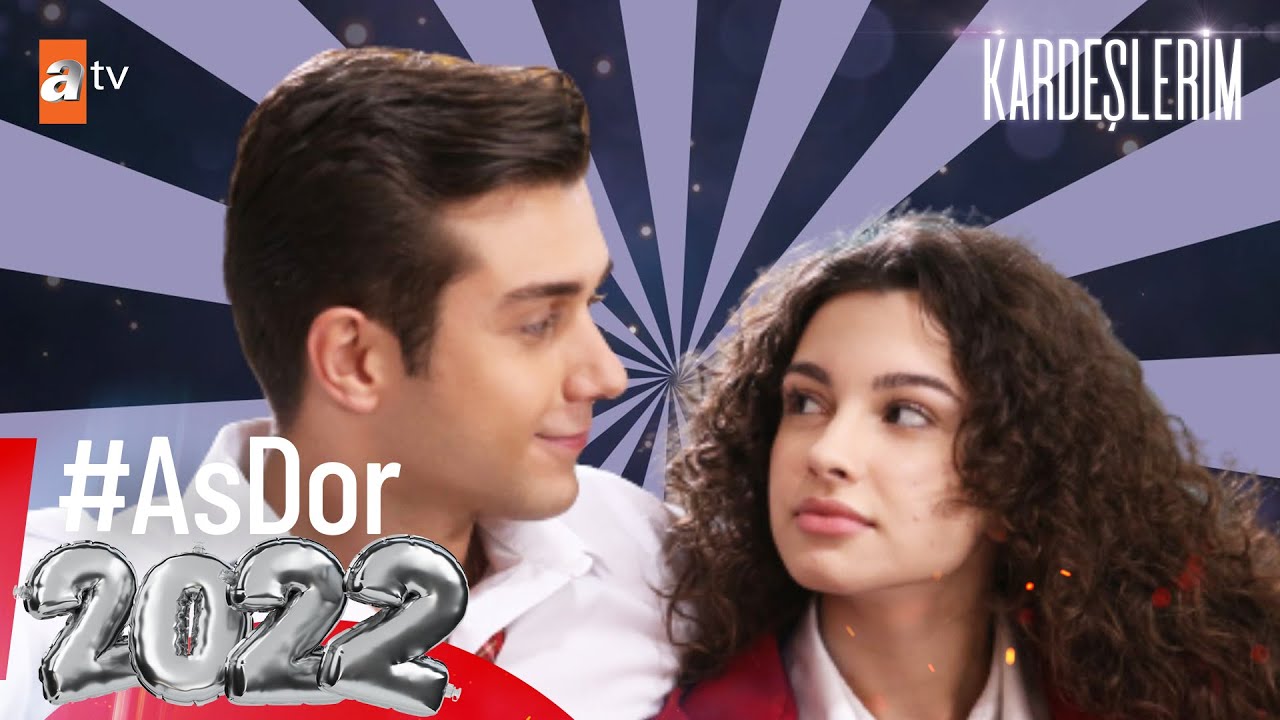 #AsDor 2022🎉 | Kardeşlerim Özel Kolaj