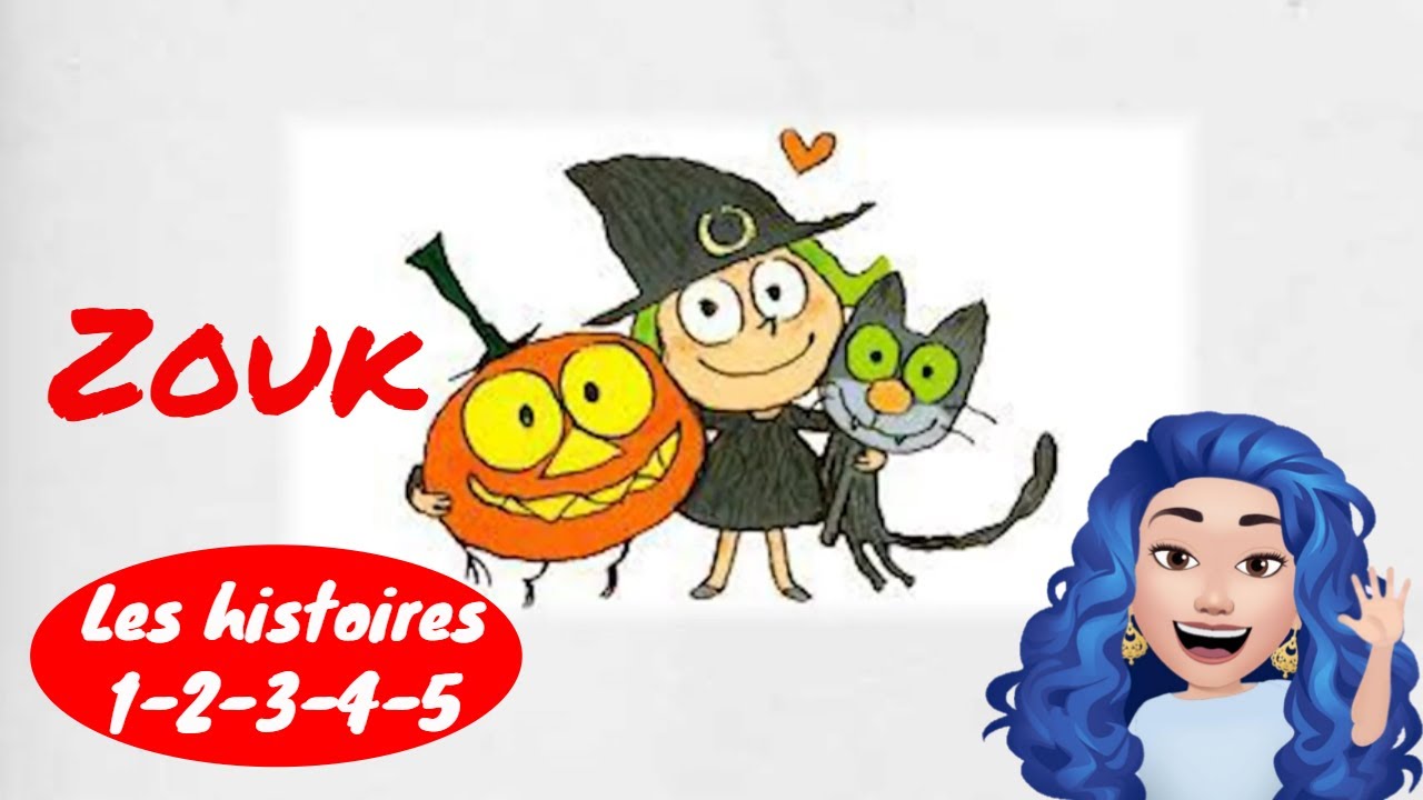 Les histoires de Zouk la petite sorcière qui a du caractère (1-2-3-4-5) / lecture d'histoire