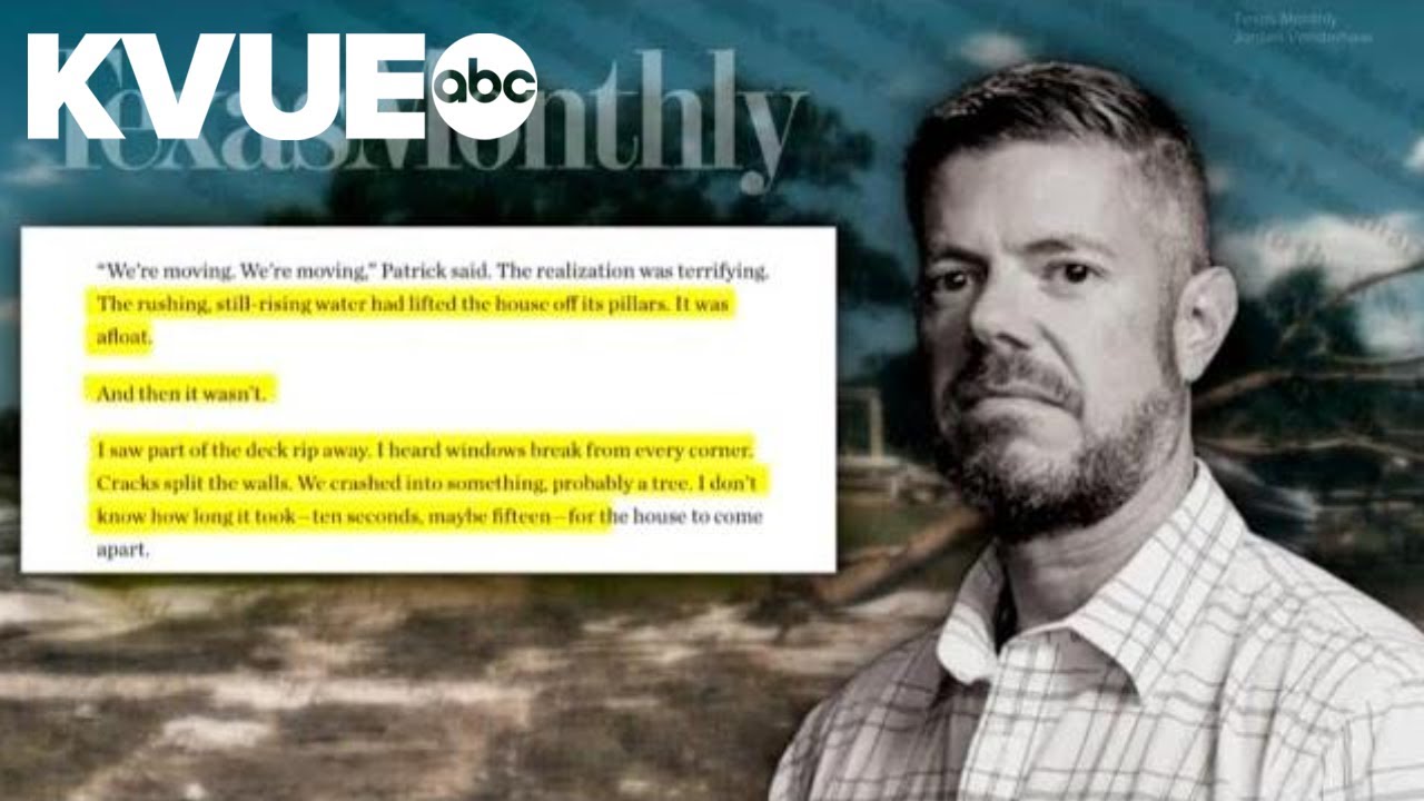 Texas Monthly editor shares personal story of survival, loss in Hill Country flood
