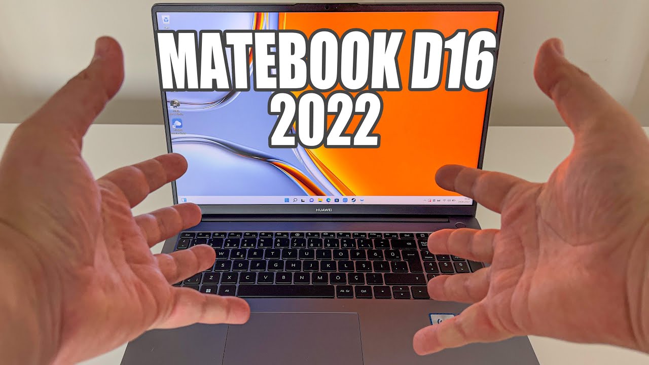 Herkes Almak İsteyecek Yeni Huawei MateBook D16 2022