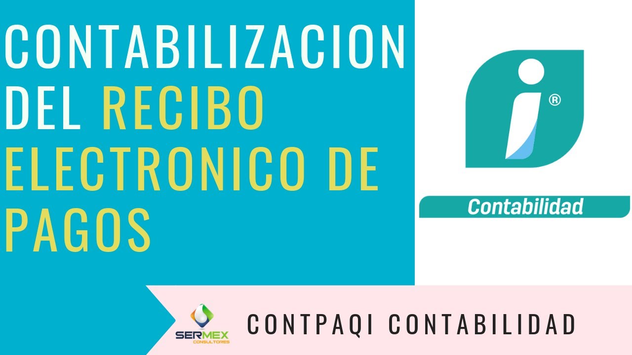 Contabilización masiva de REP a pólizas de ingreso y egreso en CONTPAQi Contabilidad.