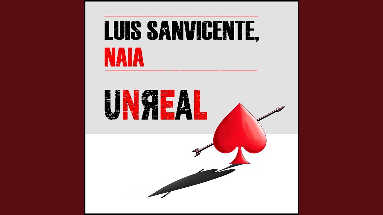 Unreal (Radio Edit)