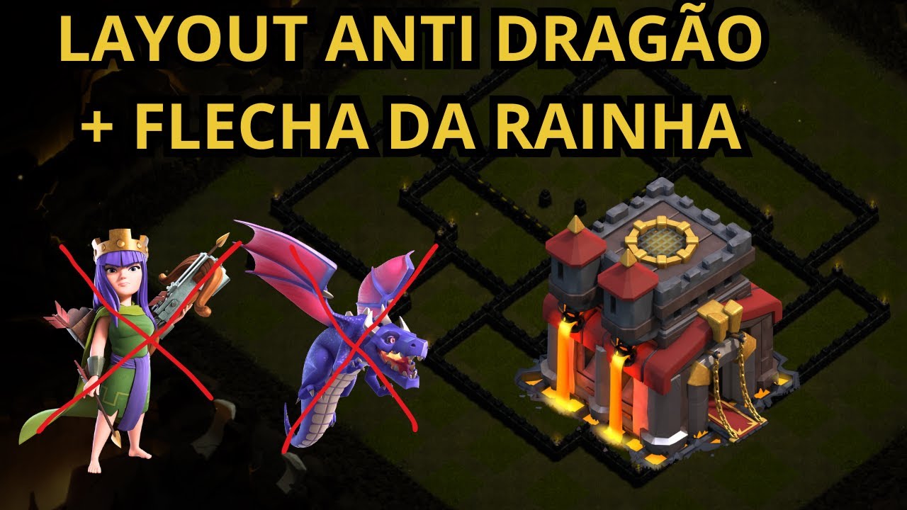 MELHOR LAYOUT CV 10 ANTI DRAGÃO - CLASH OF CLANS