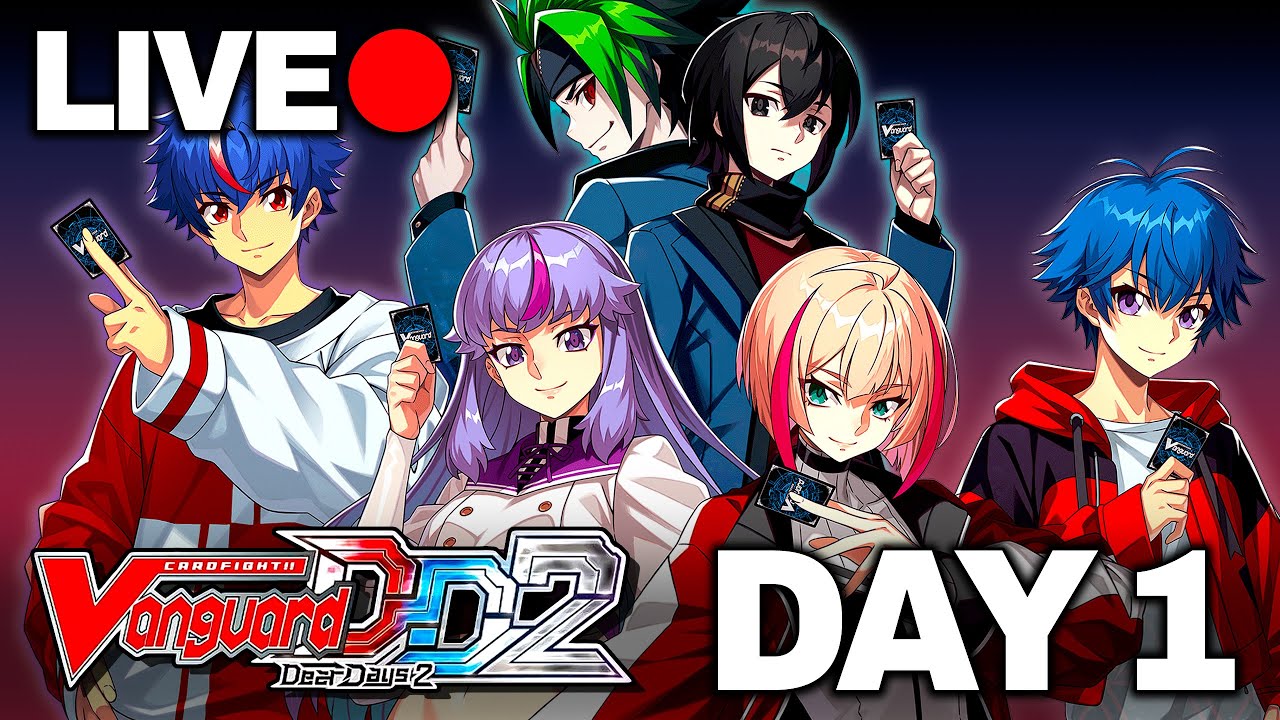 FIRST 8 HOURS OF DEAR DAYS 2 | Cardfight!! Vanguard