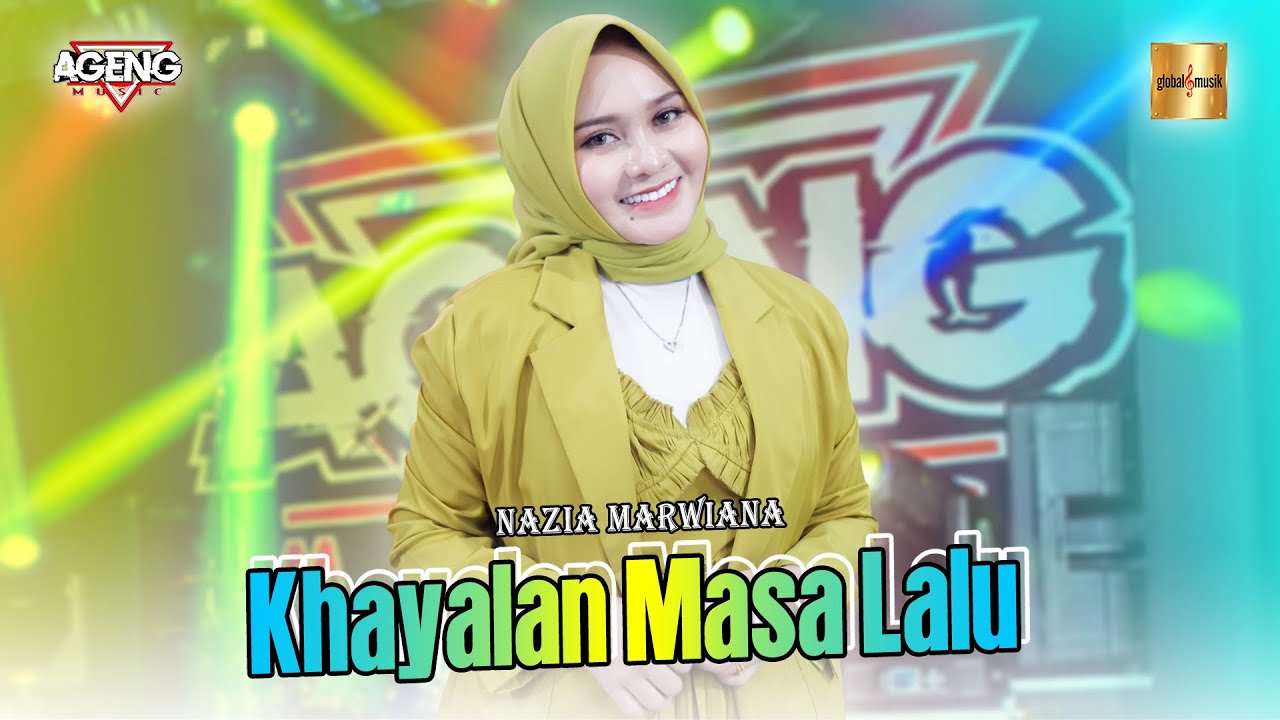 Nazia Marwiana ft Ageng Music - Khayalan Masa Lalu (Official Live Music)