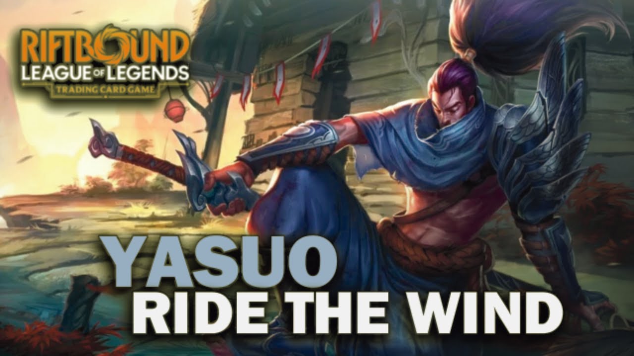 Riftbound TCG Gameplay - Yasuo Movement Deck Breakdown