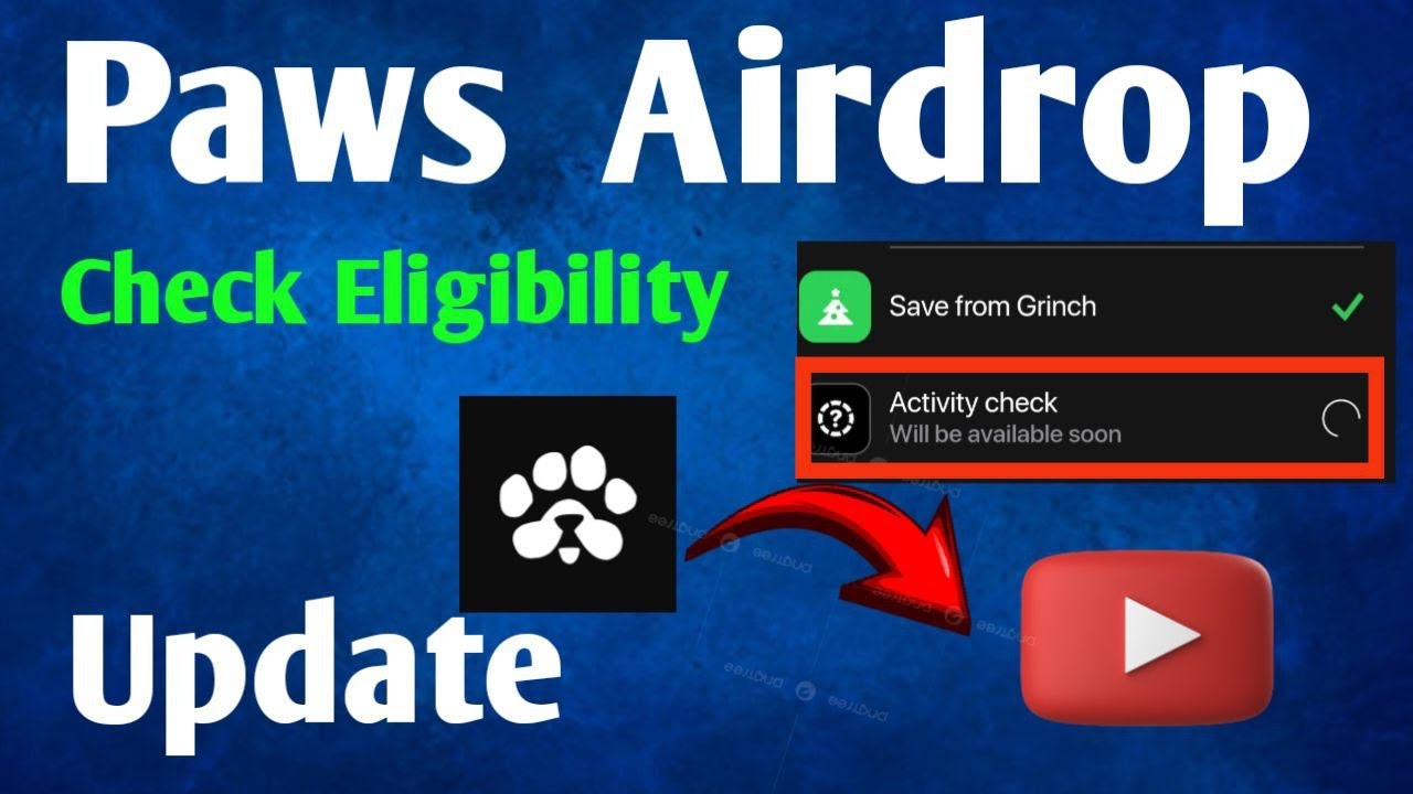 Paws Airdrop Update | Eligibility  Criteria  | Full Explain By Real Airdrop
