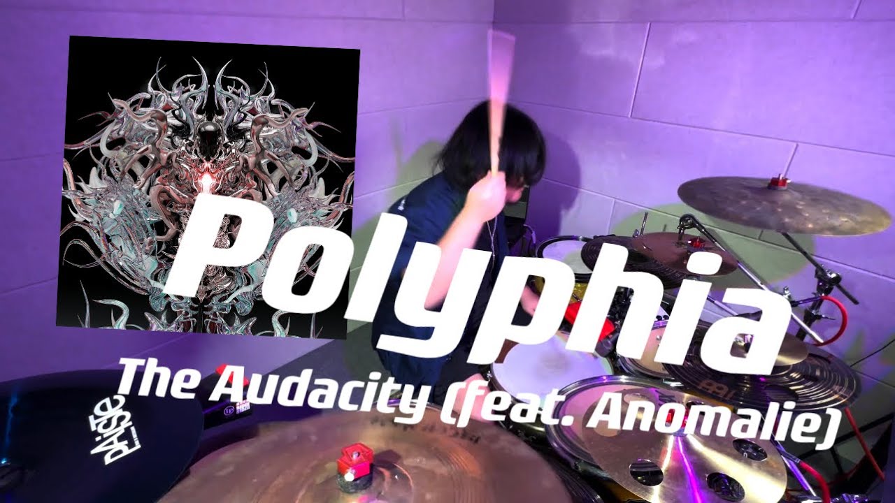 Polyphia-The Audacity (feat. Anomalie) Drum Cover